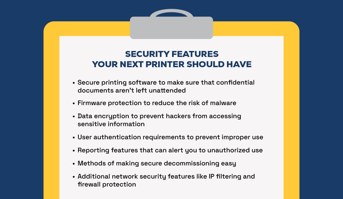 Advanced security features that a business printer should have, shown on an illustration of a clipboard over a dark blue background.