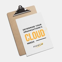 Determine Your Organization's Cloud Needs