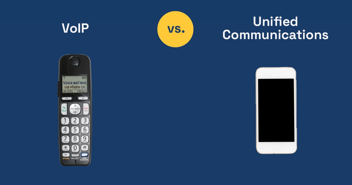 VoIP vs. UCaaS: What You Need To Know